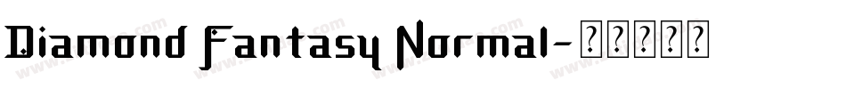 Diamond Fantasy Normal字体转换